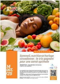 Symposium international : &quot;Sommeil, nutrition et horloge circadienne : le trio gagnant pour une santé optimale&quot;, 14 octobre 2025.